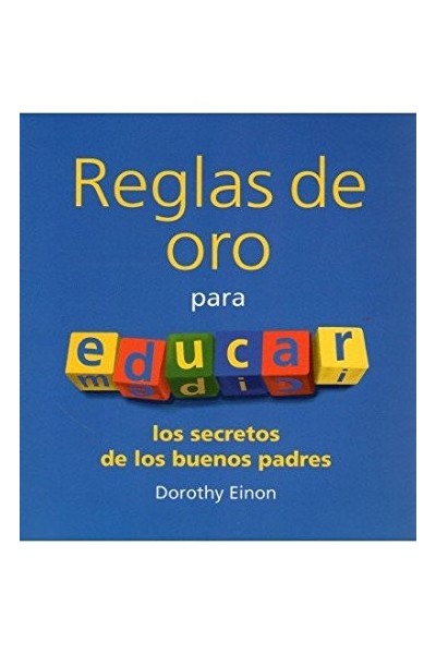 Reglas De Oro Para Educar